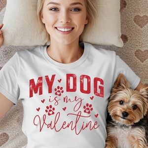 Valentine’s day t-shirt. My Dog is My Valentine' T-Shirt XXL 2XL white new